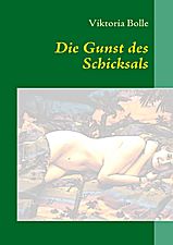 Die Gunst des Schicksals