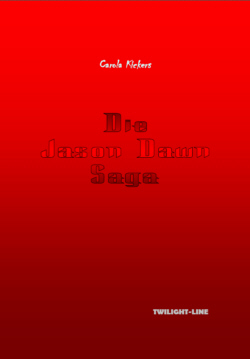 Die Jason Dawn Saga