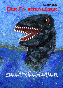 Der Fährtenleser 8: Seeungeheuer