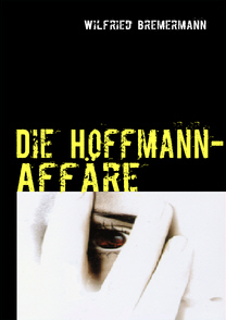 Die Hoffmann-Affäre