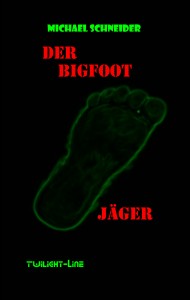 Der Bigfoot-Jäger