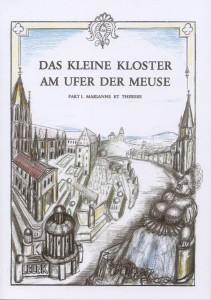 Das kleine Kloster am Ufer der Meuse