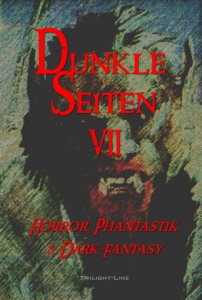 Dunkle Seiten 7