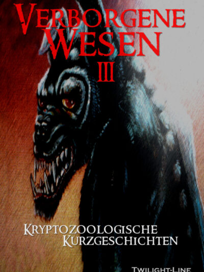 Verborgene Wesen III