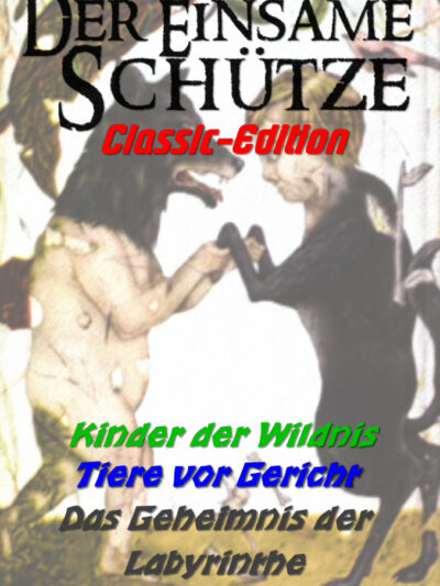 Der einsame Schütze: Classic-Edition Nr. 1