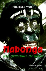 Nabonga: Das Geheimnis im Wald