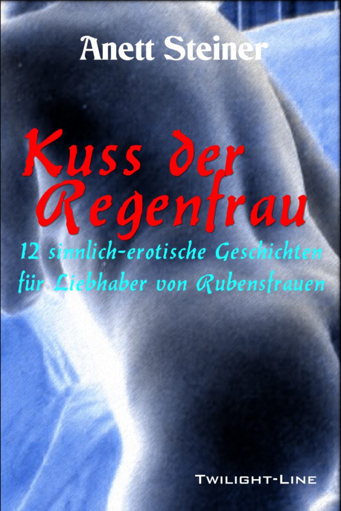 Kuss der Regenfrau