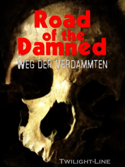 Weg der Verdammten