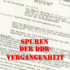 Spuren der DDR-Vergangenheit