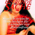 Band 1: Eine runde Sache