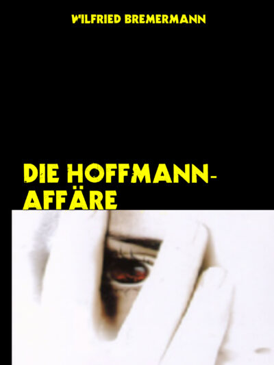 Die Hoffmann-Affäre