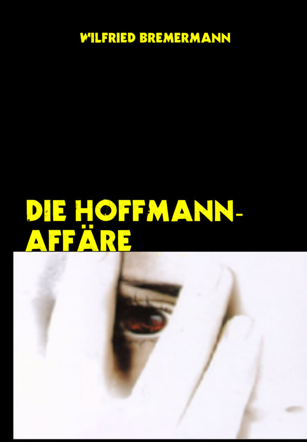 Die Hoffmann-Affäre