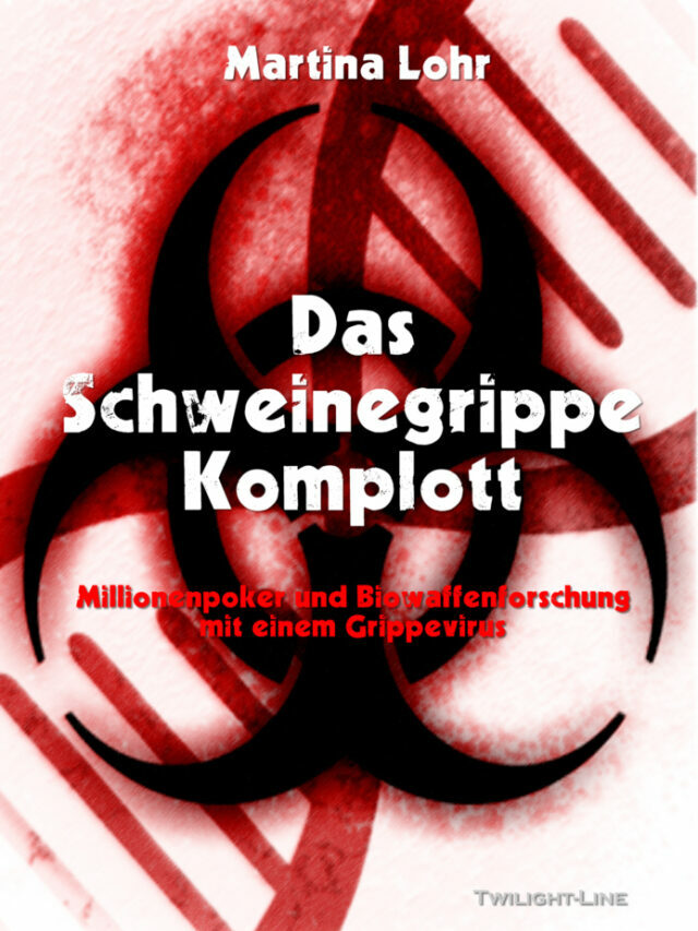 Das Schweinegrippe-Komplott