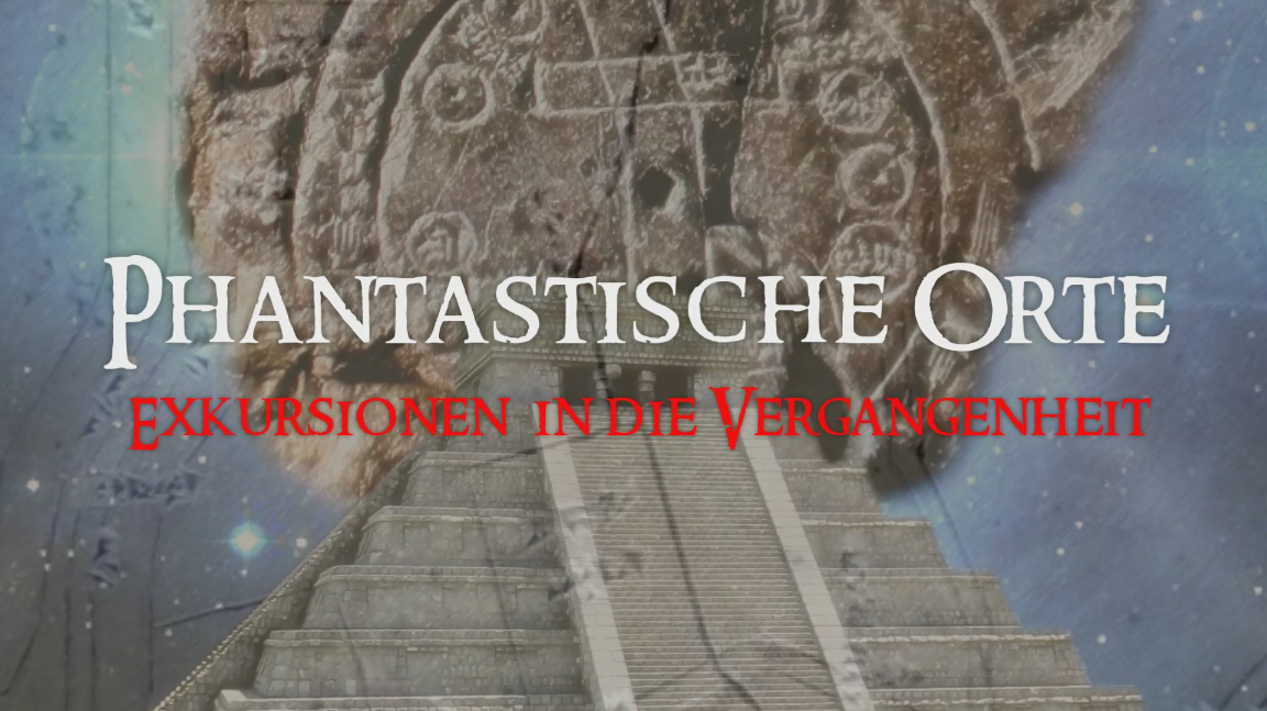 Phantastische Orte