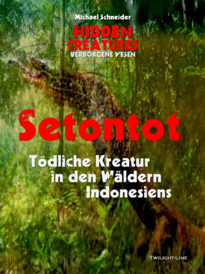 Der Setontot: Tödliche Kreatur in den Wäldern Indonesiens