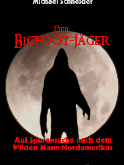 Der Bigfoot Jäger