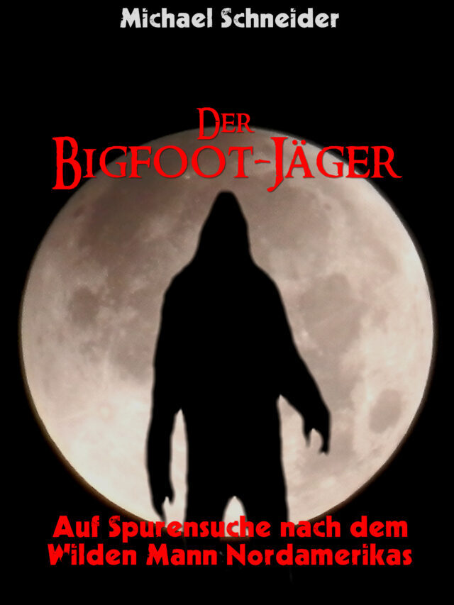 Der Bigfoot-Jäger