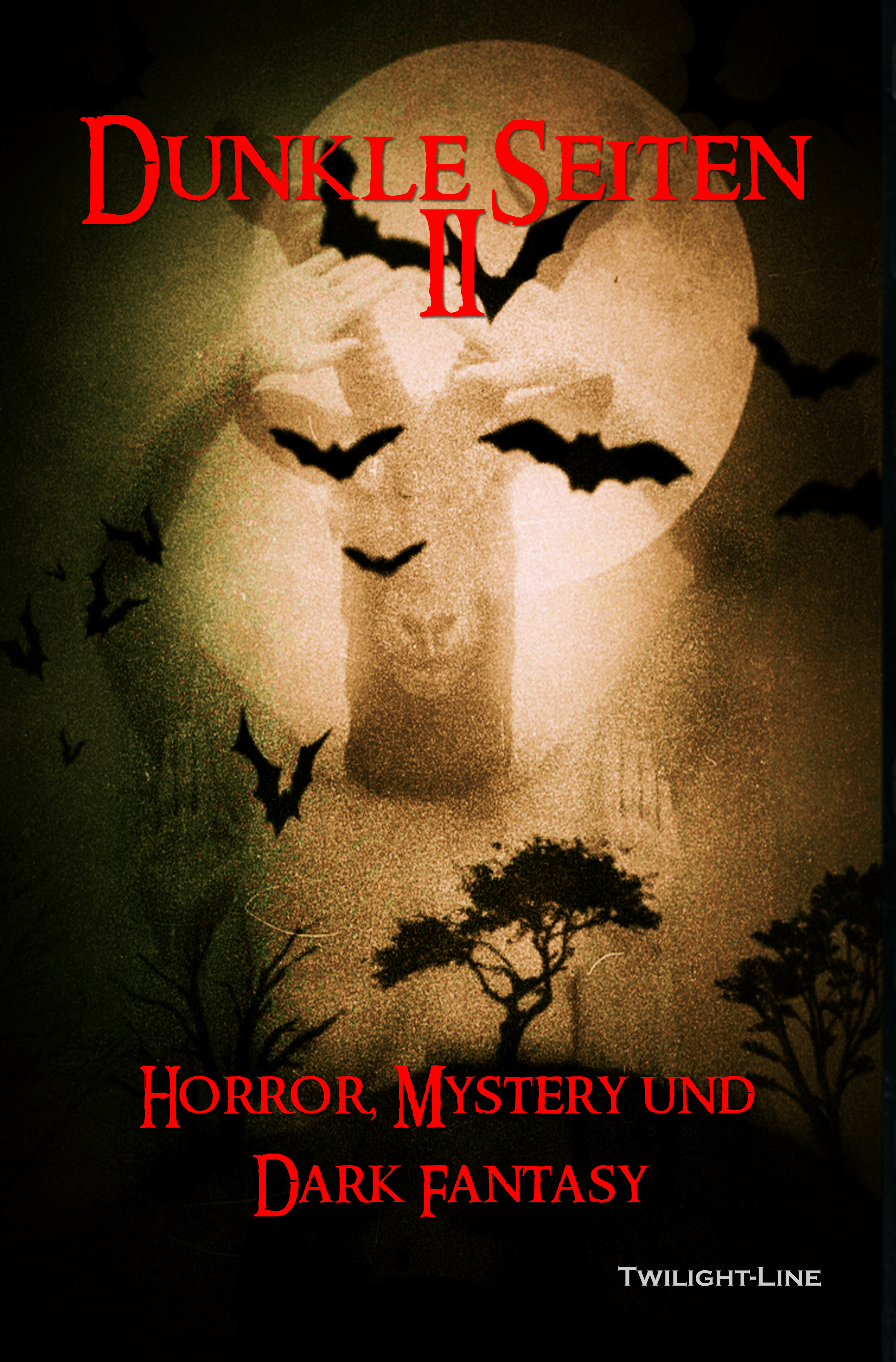 Dunkle Seiten II – Horror, Mystery und Dark Fantasy
