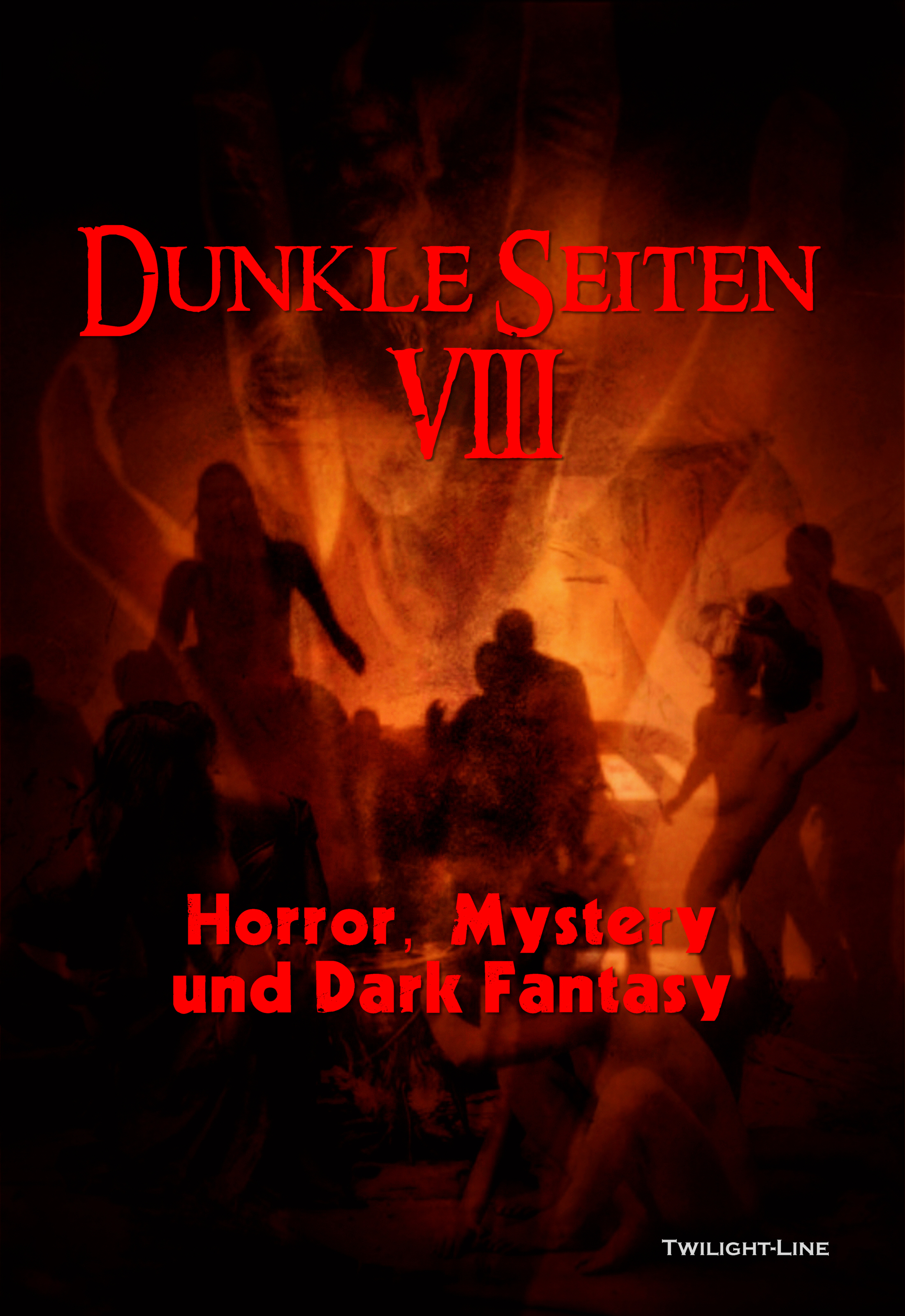 Dunkle Seiten VIII