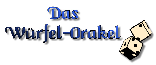 Das Würfel-Orakel