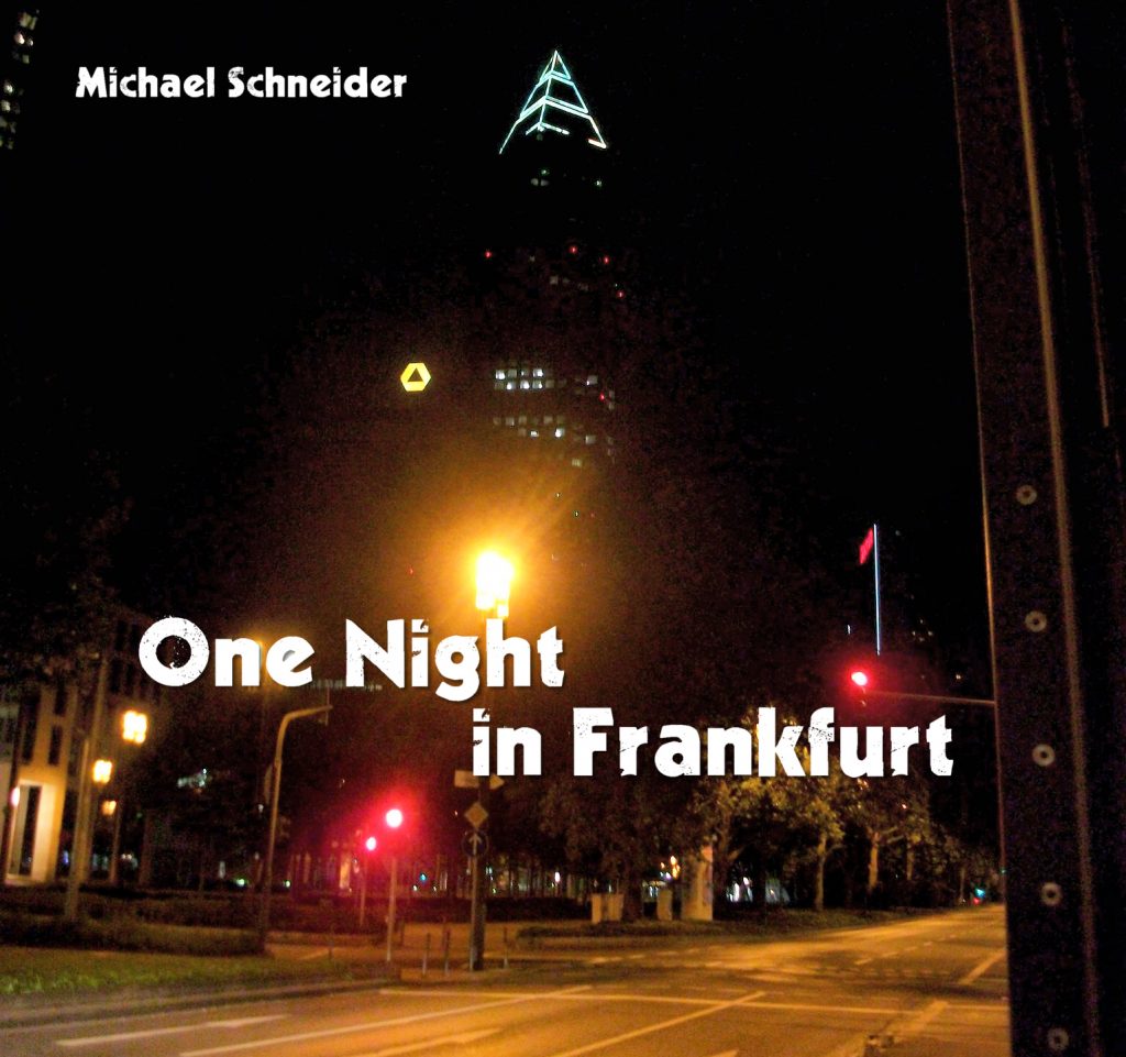 One Night in Frankfurt