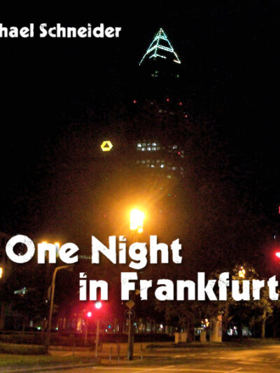 One Night in Frankfurt