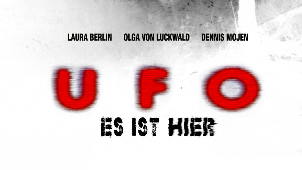 UFO - Es ist hier