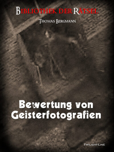 Bewertung von Geisterfotografien