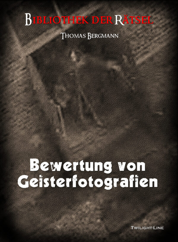 Bewertung von Geisterfotografien