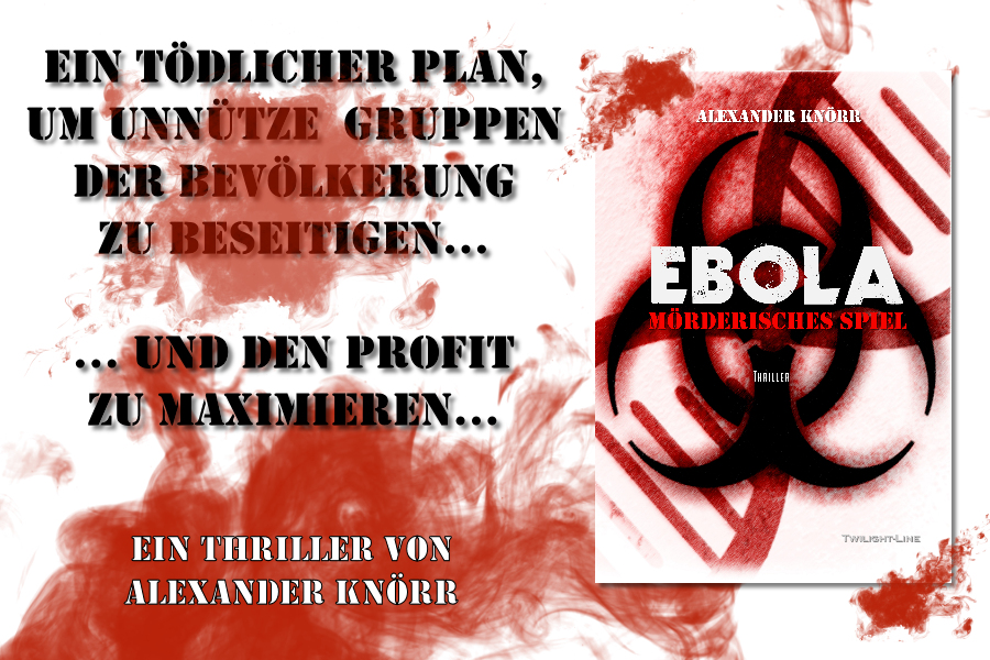 Ebola: Mörderisches Spiel