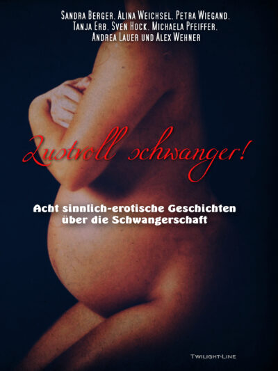 Lustvoll schwanger!