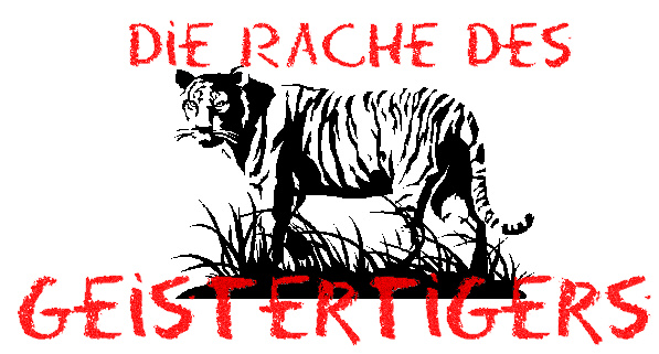 Die Rache des Geistertigers