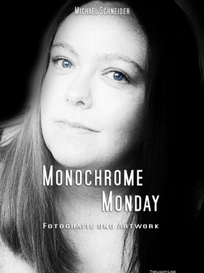 Monochrome Monday (Frontcover)